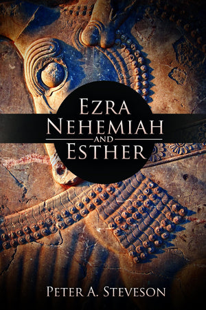 Ezra, Nehemiah, And Esther