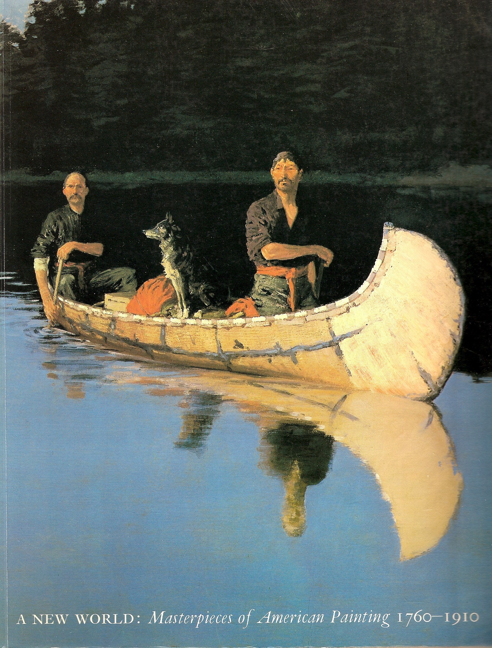 A New World: Masterpieces of American Painting,Used