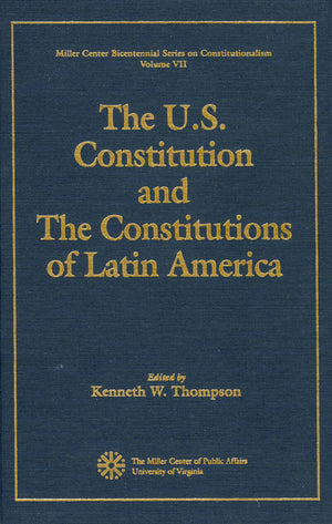 The U.S. Constitution And The Constitutions Of Latin America,Used
