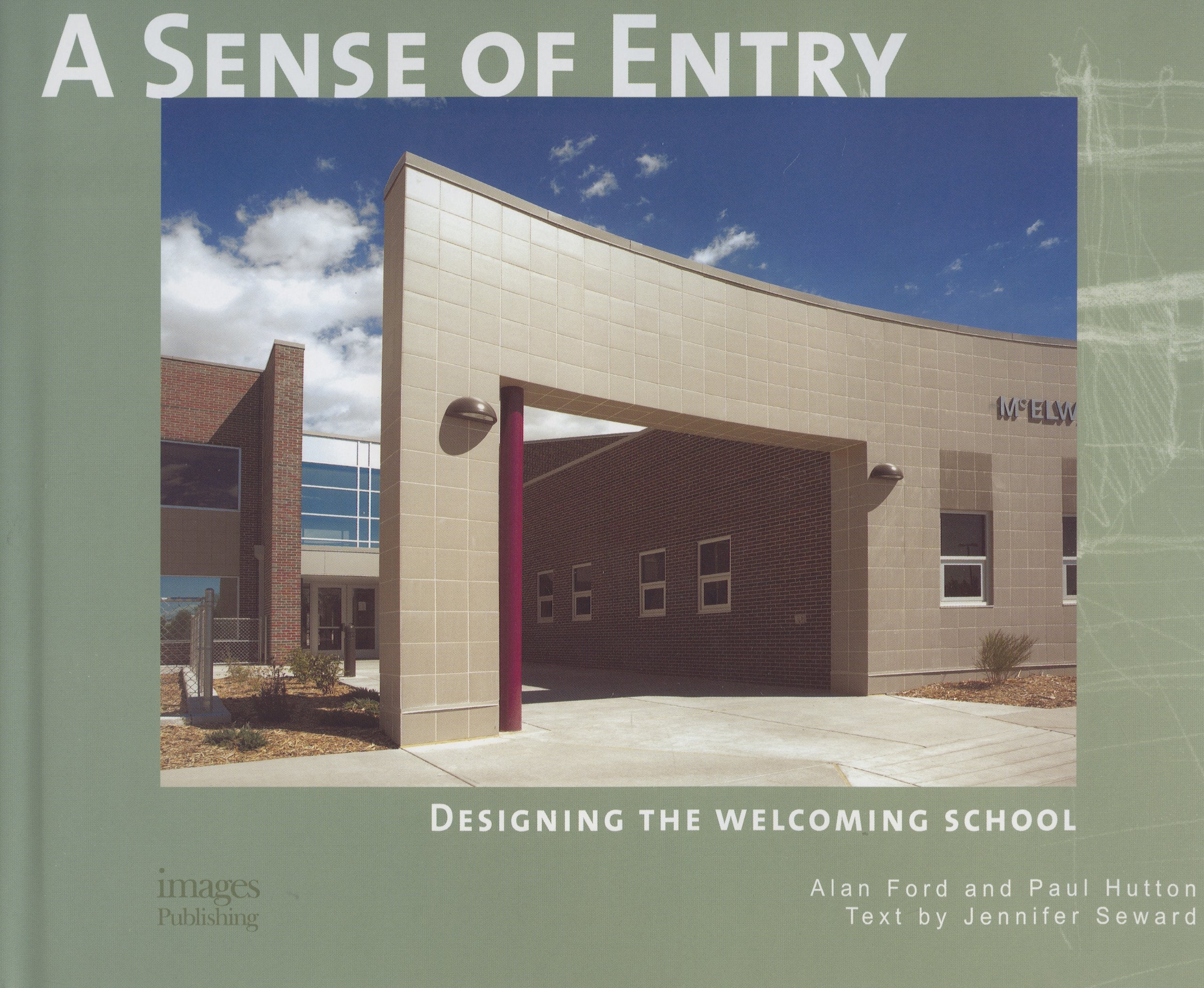 A Sense of Entry: Designing the Welcoming School,Used