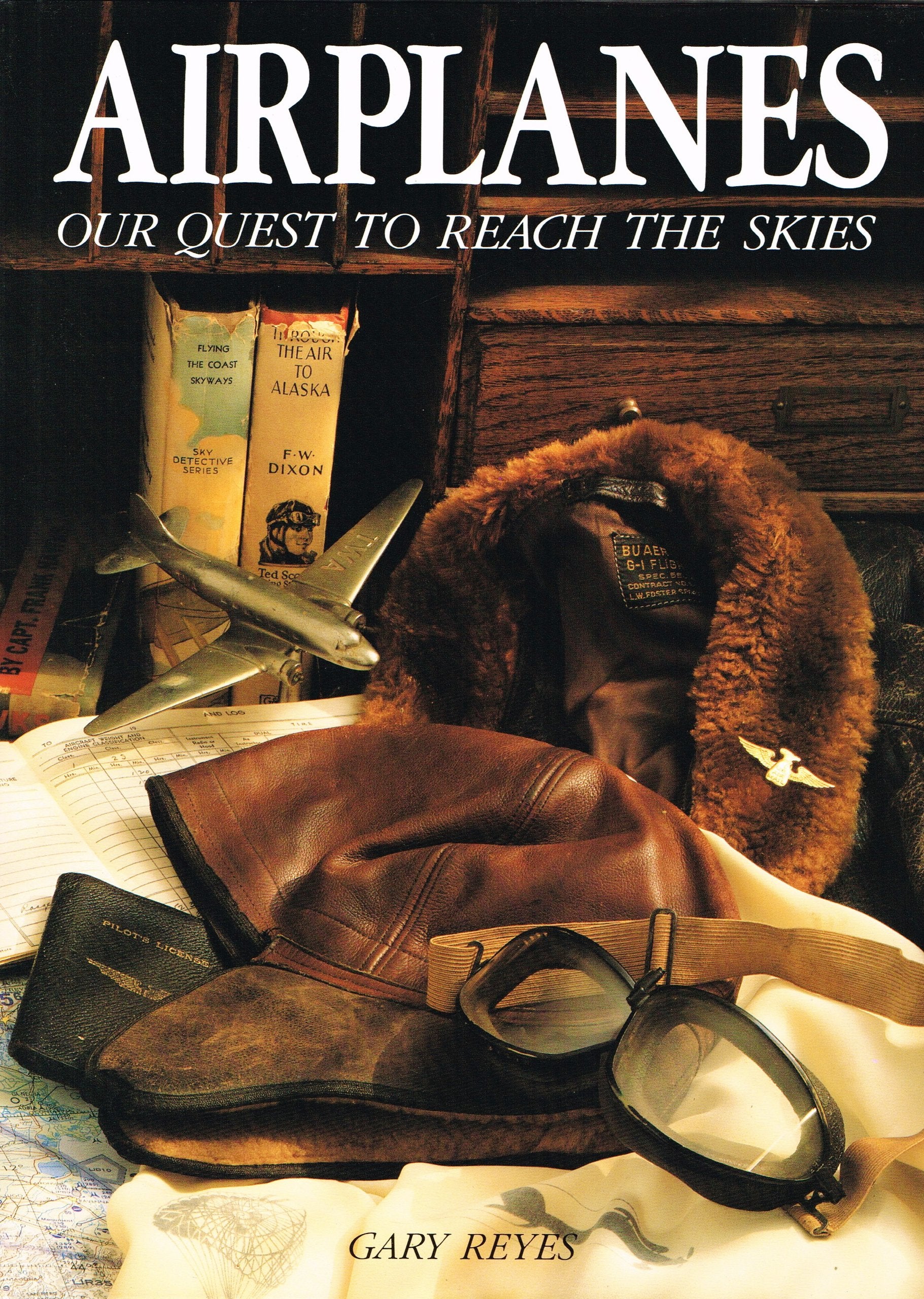 Airplanes: Our Quest to Reach the Skies,Used