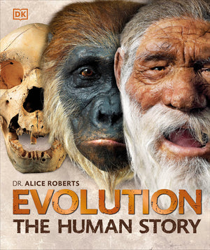 Evolution: The Human Story, 2Nd Edition