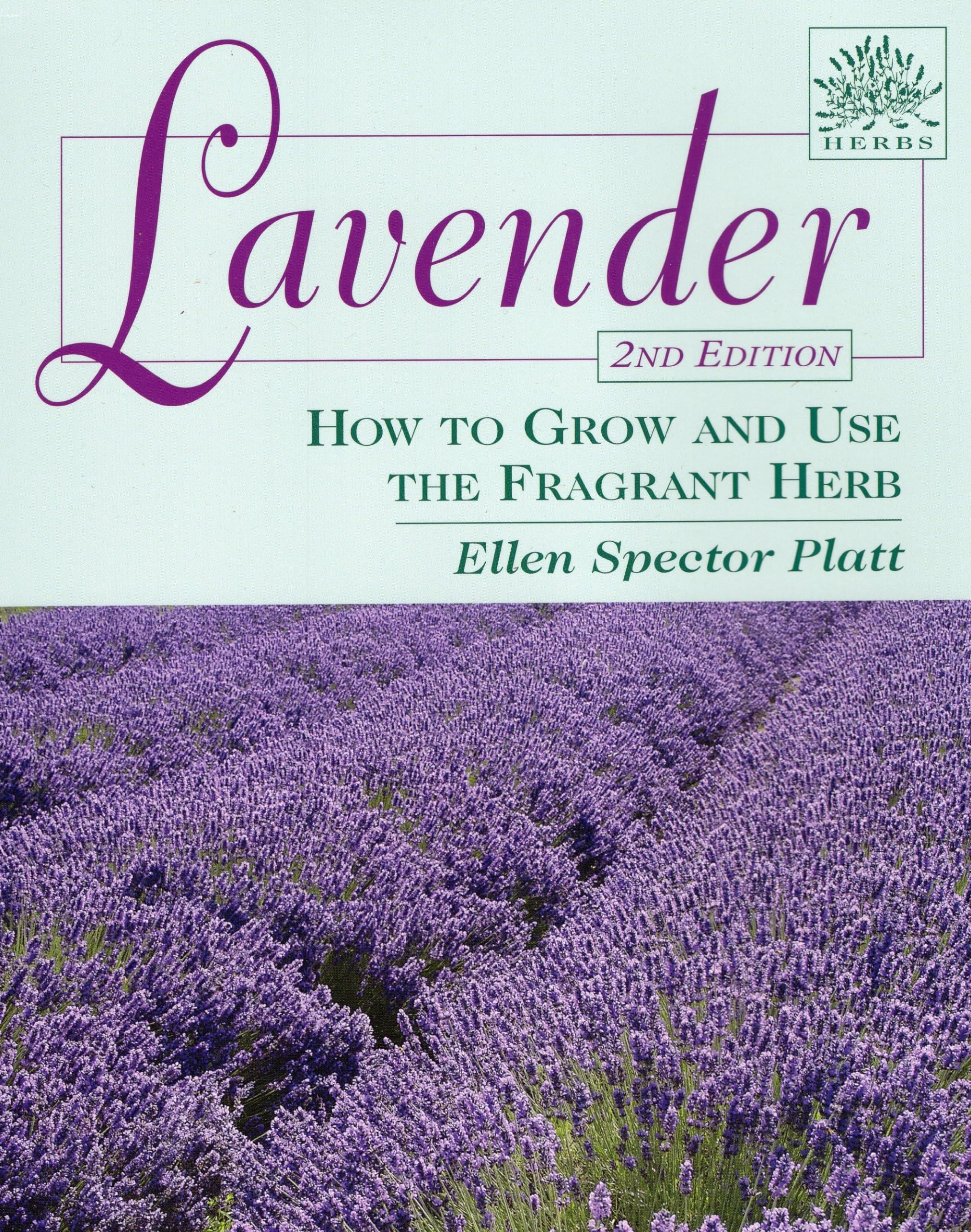 Lavender: How to Grow and Use the Fragrant Herb (Herbs (Stackpole Books)),Used