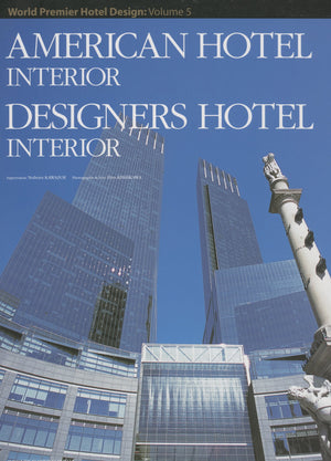 American Hotel Interior: World Premier Hotel Design Vol. 5,Used