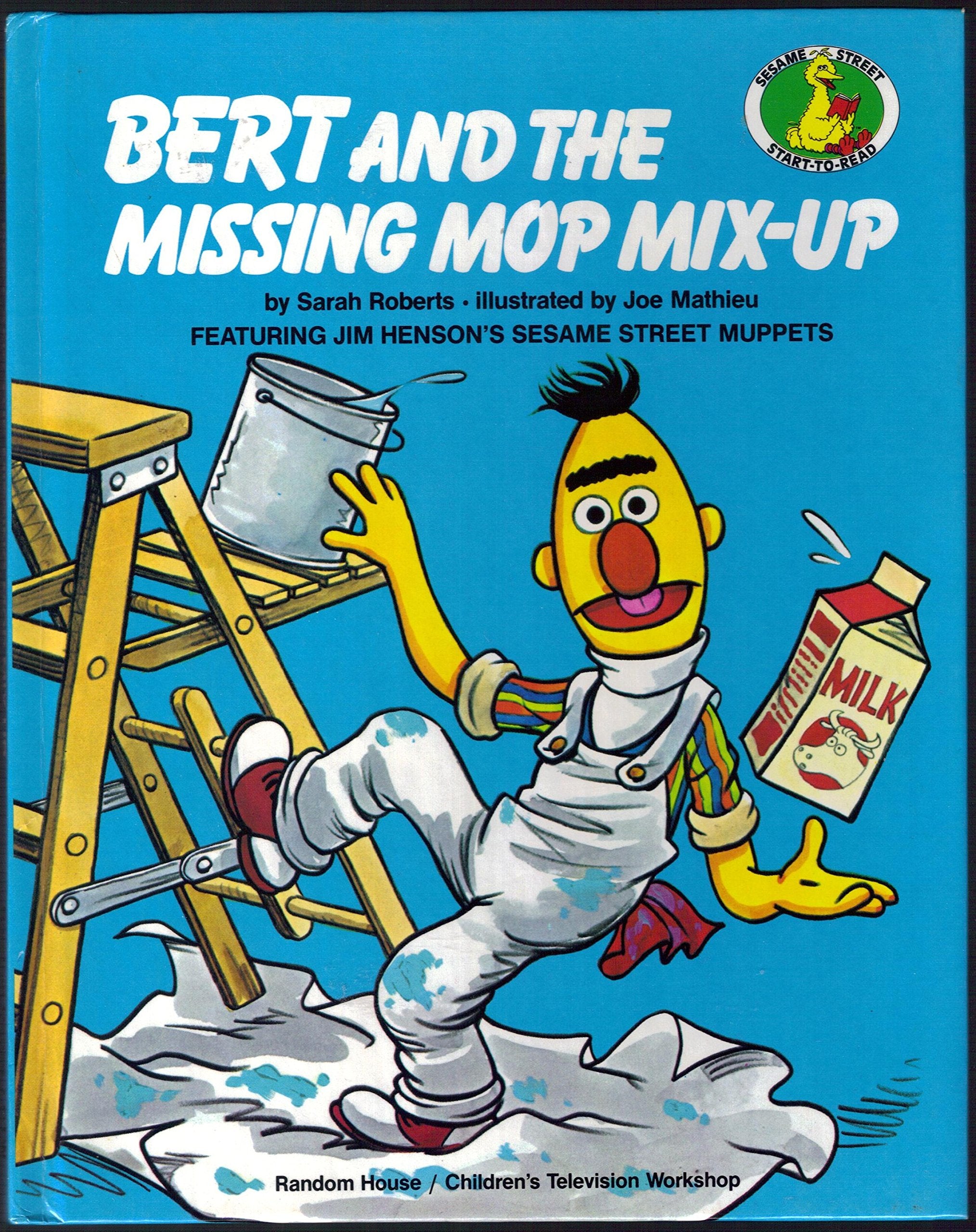 Bert and The Missing Mop MixUp: Featuring Jim Henson's Sesame Street Muppets (Sesame Street StarttoRead Book),Used