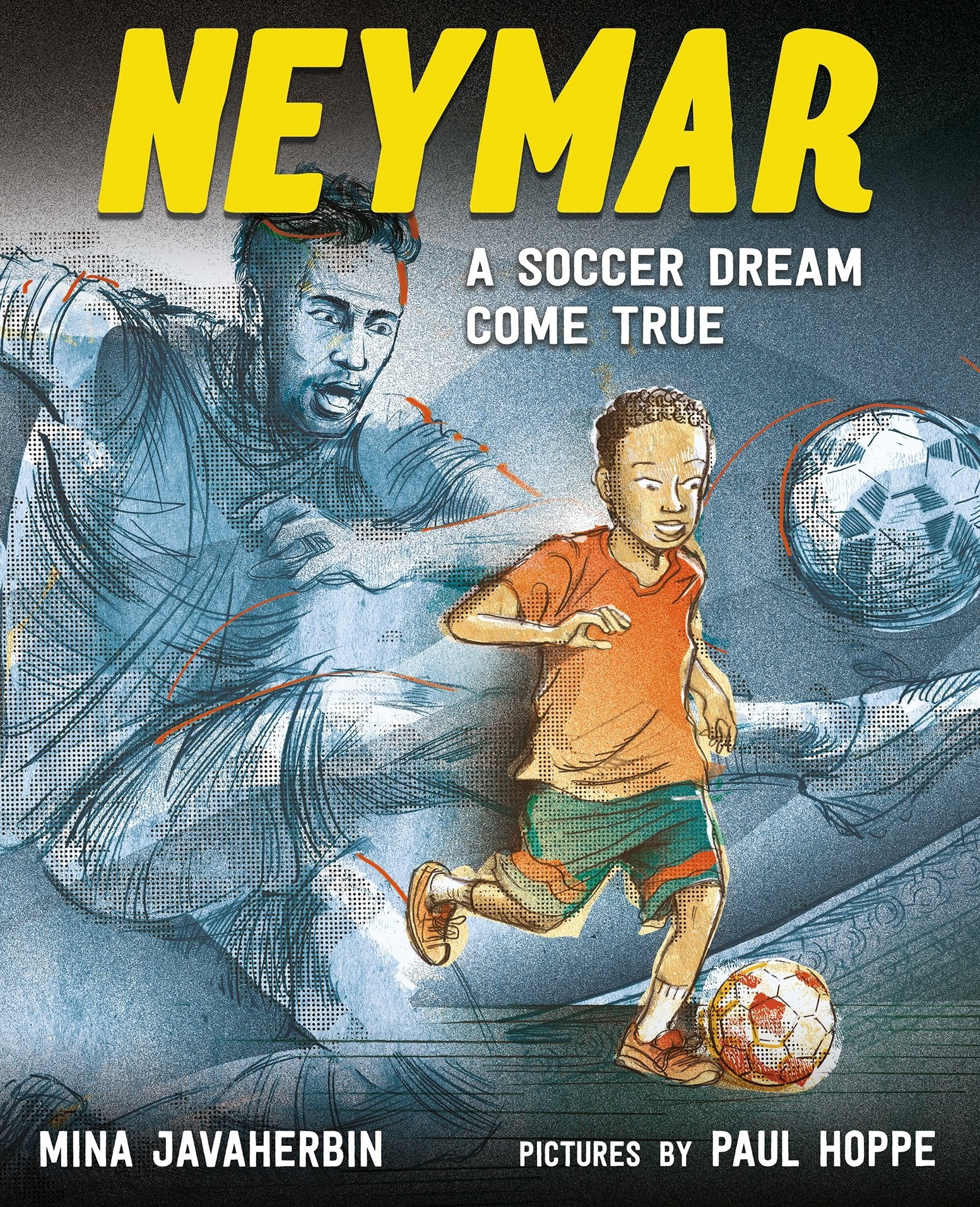 Neymar: A Soccer Dream Come True,Used