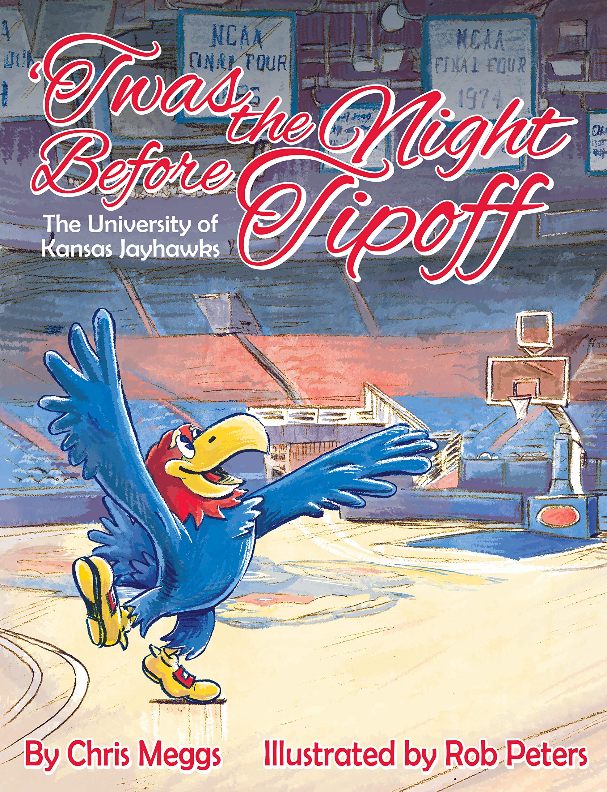 'Twas the Night Before Tipoff  The University of Kansas Jayhawks,Used