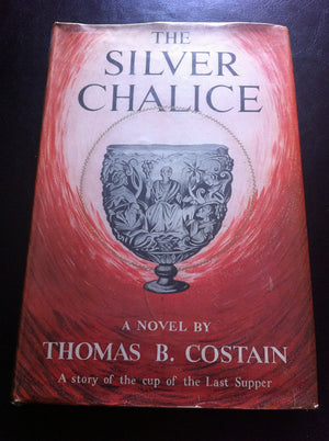 The Silver Chalice: The Bestselling Classic Of The Cup Of The Last Supper (Christian Epics),New