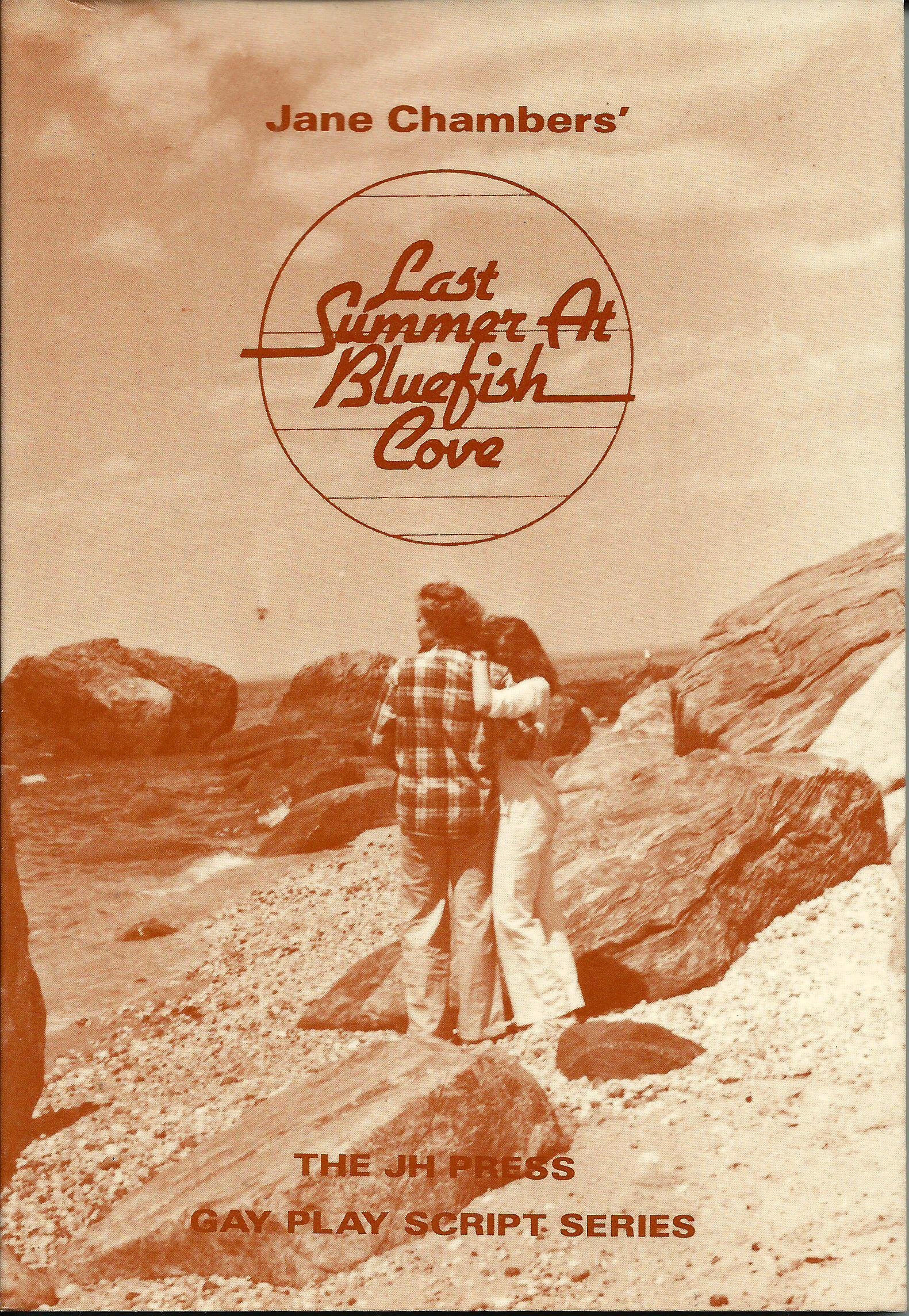 Last Summer At Bluefish Cove: A Play In Two Acts (The Jh Press Gay Play Script Series)