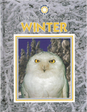 The Nature and Science of Winter (Exploring the Science of Nature),Used