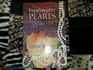 Freshwater Pearls: Moments Of Beauty And Bedlam In The Wimberley Valley