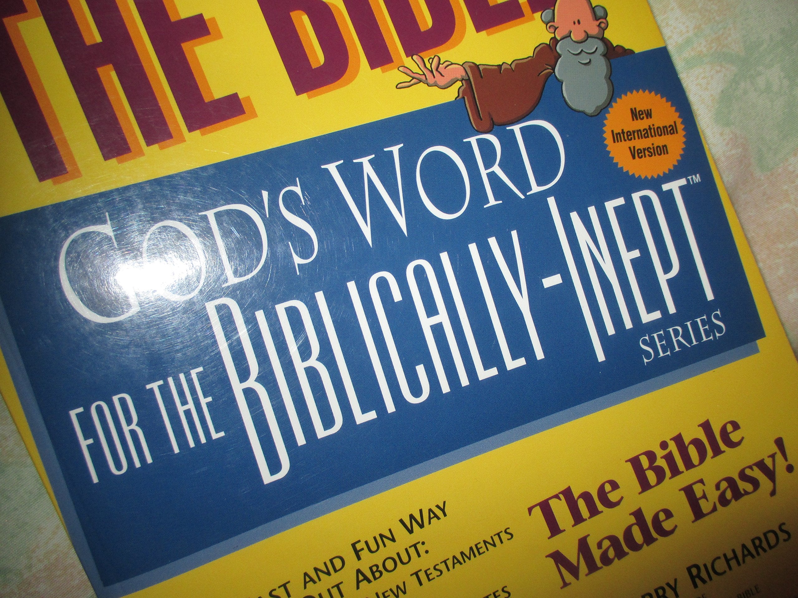The BibleGod's Word for the BiblicallyInept,Used
