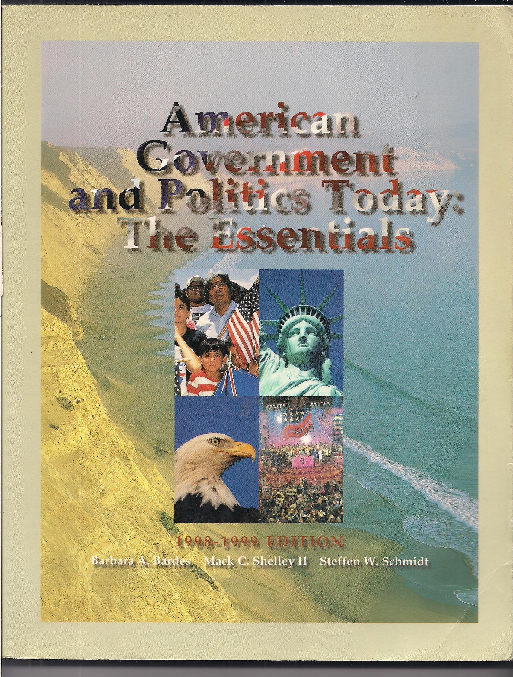 American Government and Politics Today: The Essentials, 199899 Edition,Used
