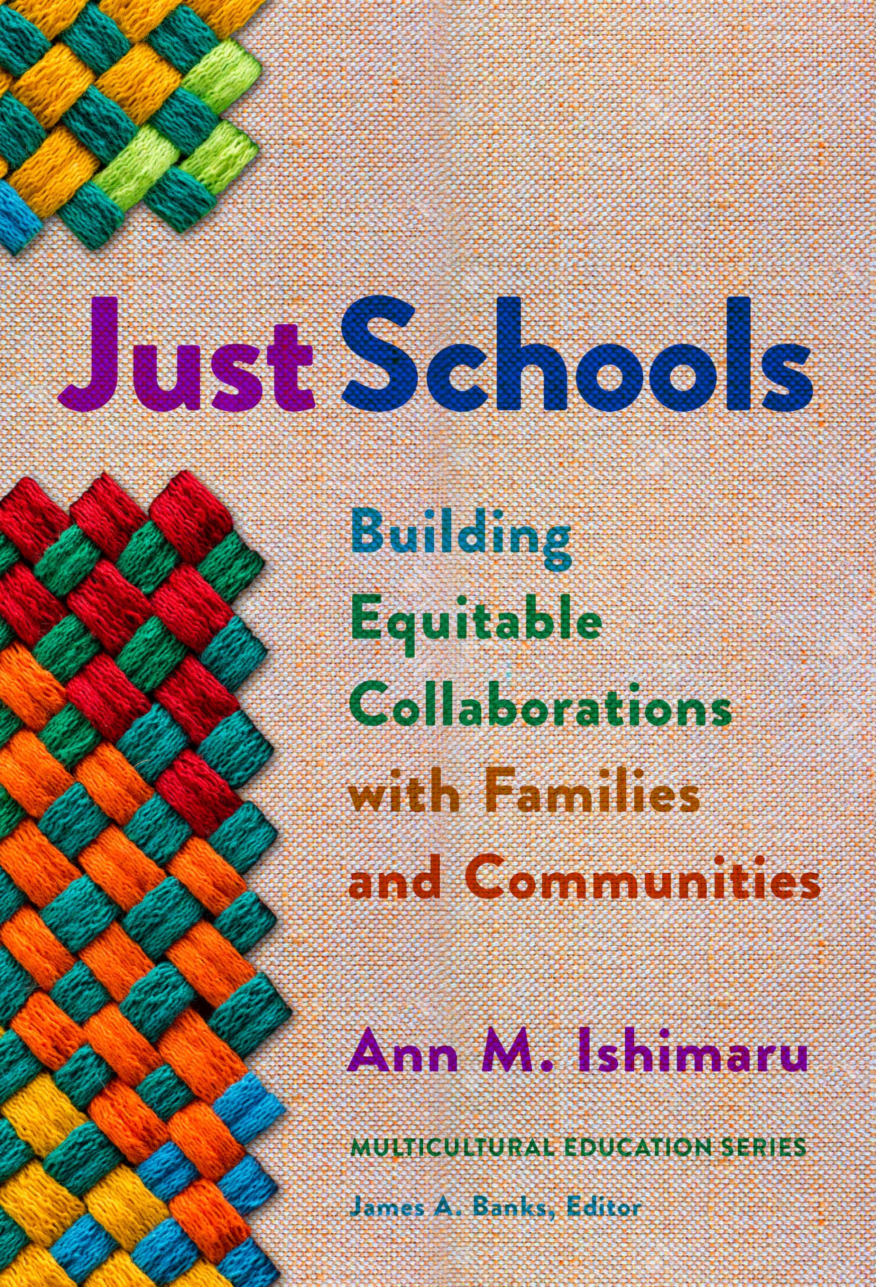 Just Schools: Building Equitable Collaborations With Families And Communities (Multicultural Education Series),Used