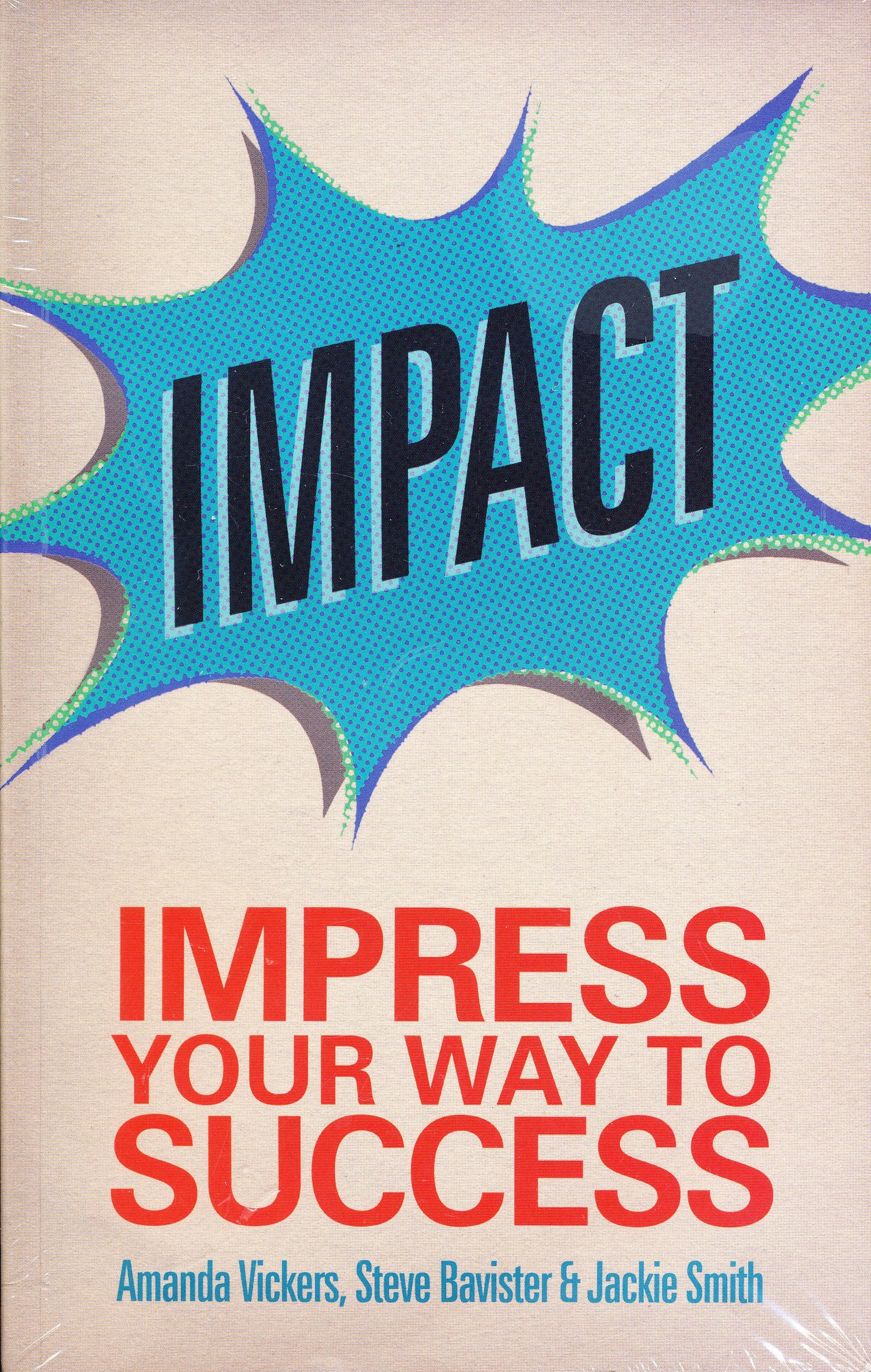 Impact: Impress your way to success (2nd Edition),Used