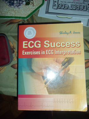 ECG Success: Exercises in ECG Interpretation,New
