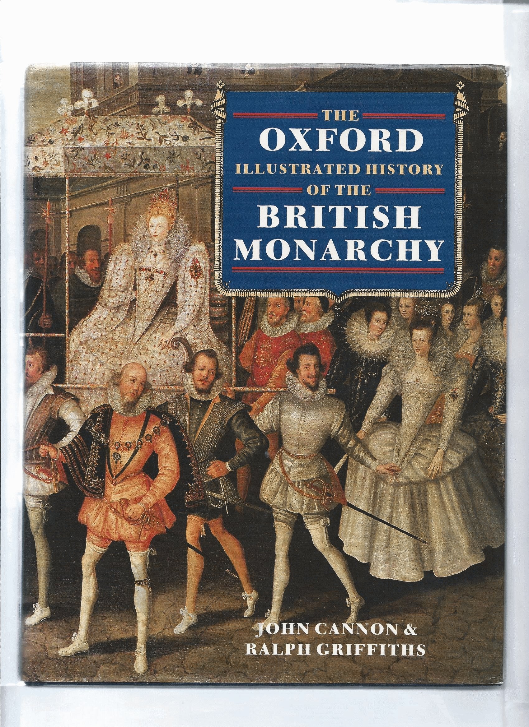 The Oxford Illustrated History Of The British Monarchy (Oxford Illustrated Histories),New