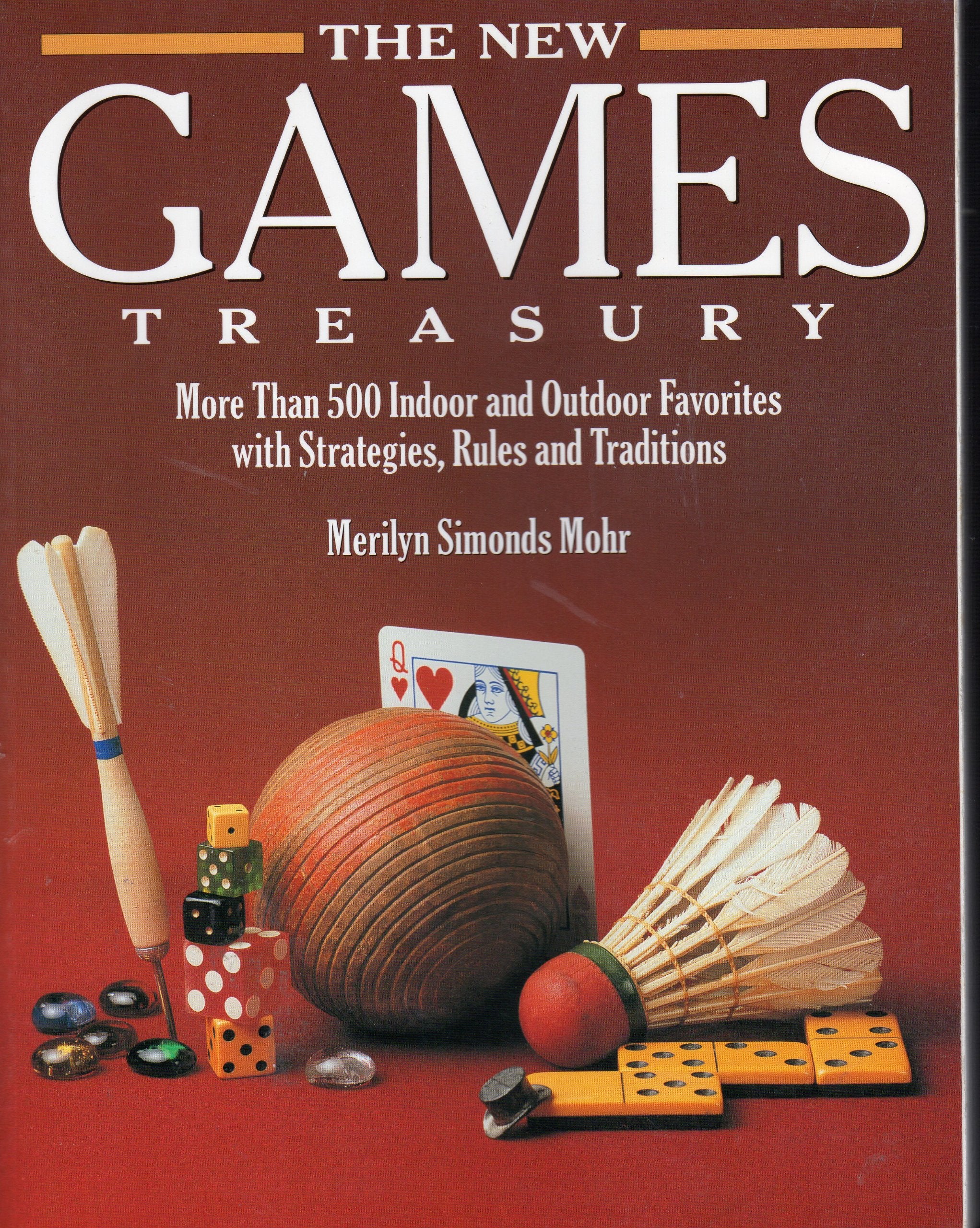 The New Games Treasury: More Than 500 Indoor and Outdoor Favorites With Strategies, Rules, and Traditions,Used