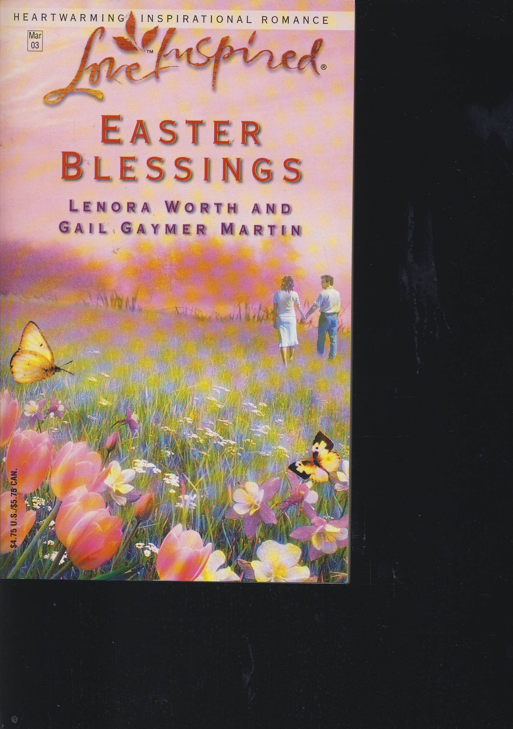 Easter Blessings: The Butterfly Garden/The Lily Field (Steeple Hill Easter 2in1) (Love Inspired #202),Used