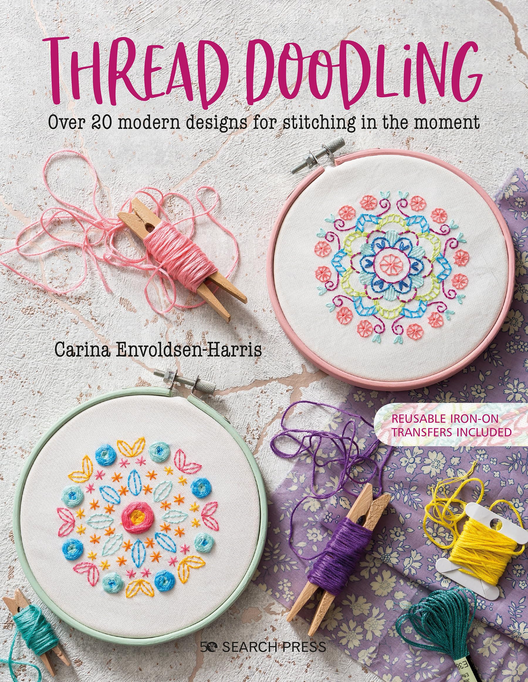Thread Doodling: Over 20 modern designs for stitching in the moment,Used