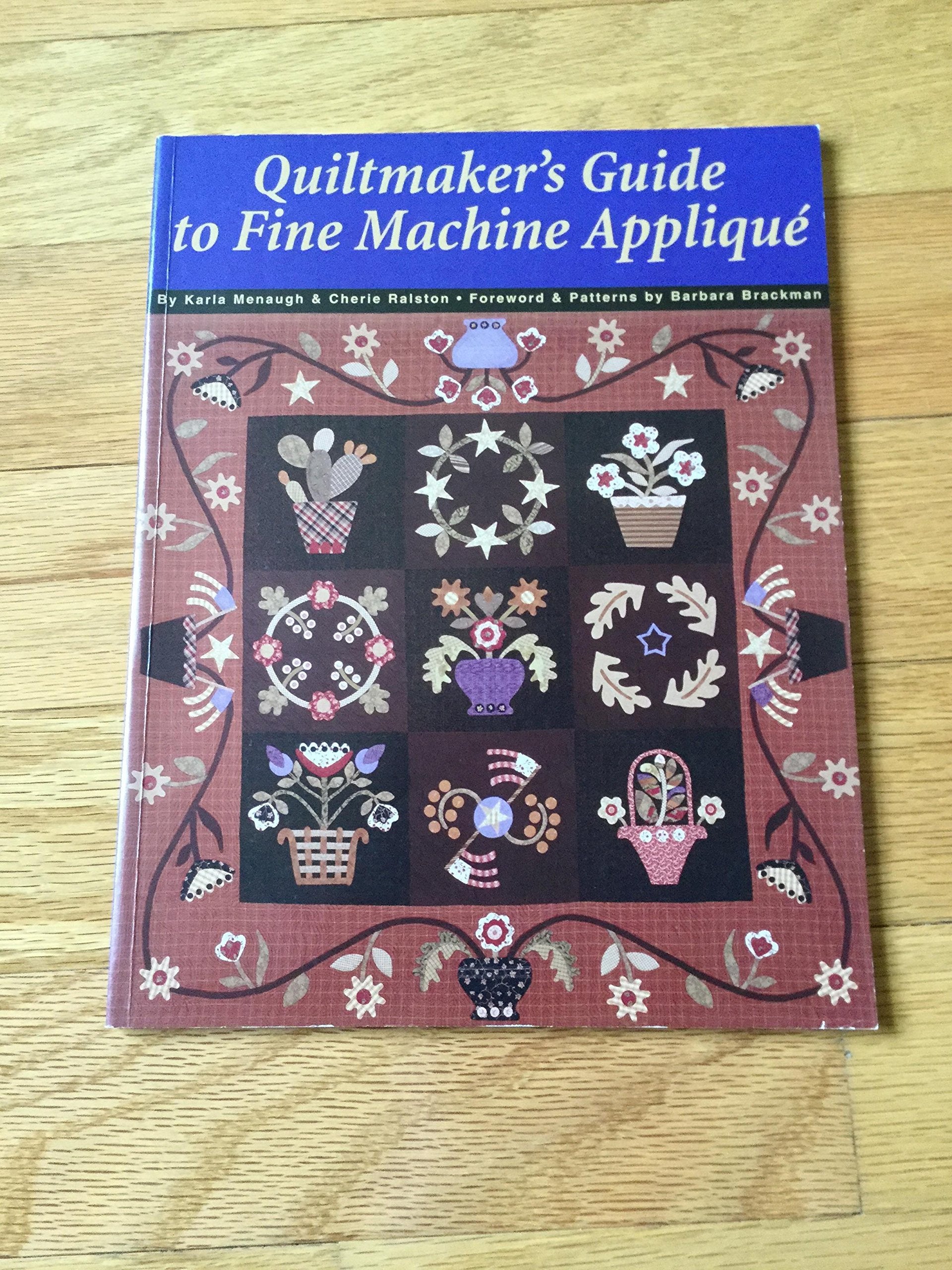 Quiltmaker's Guide to Fine Machine Applique,Used