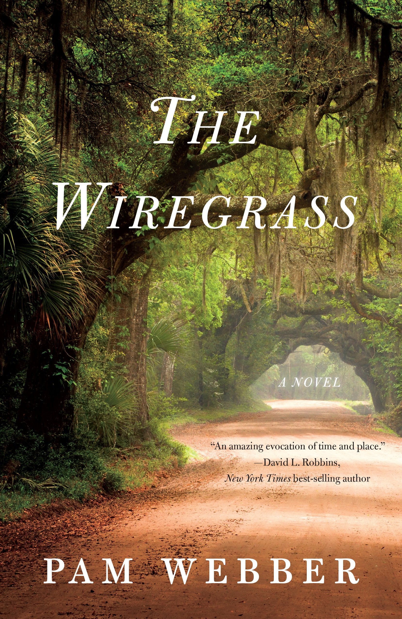 The Wiregrass: A Novel,Used