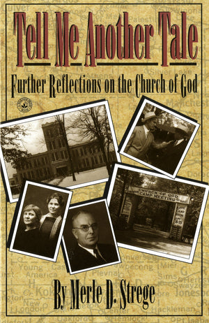 Tell me another tale: Further reflections on the Church of God,Used