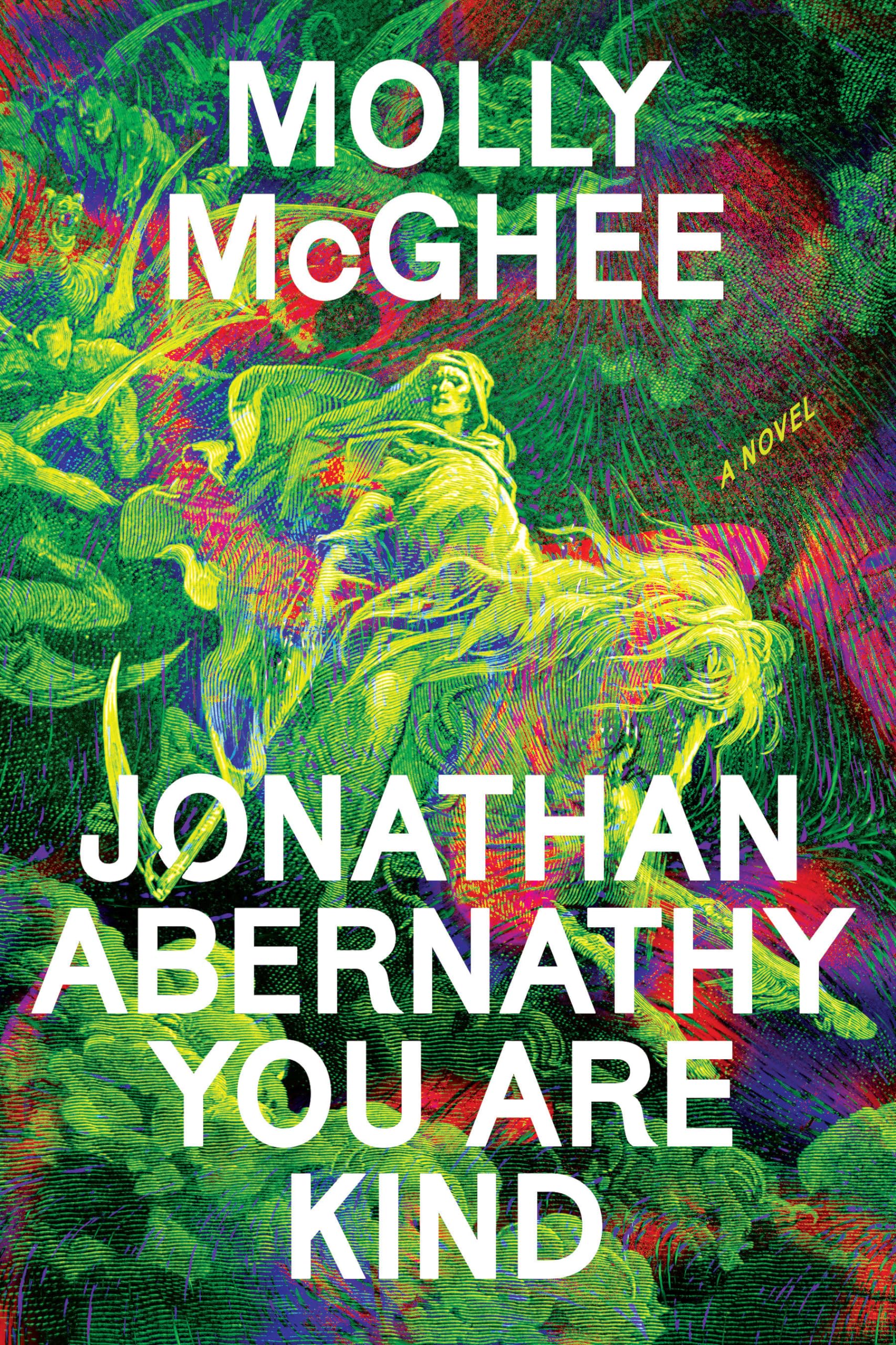 Jonathan Abernathy You Are Kind: A Novel,Used