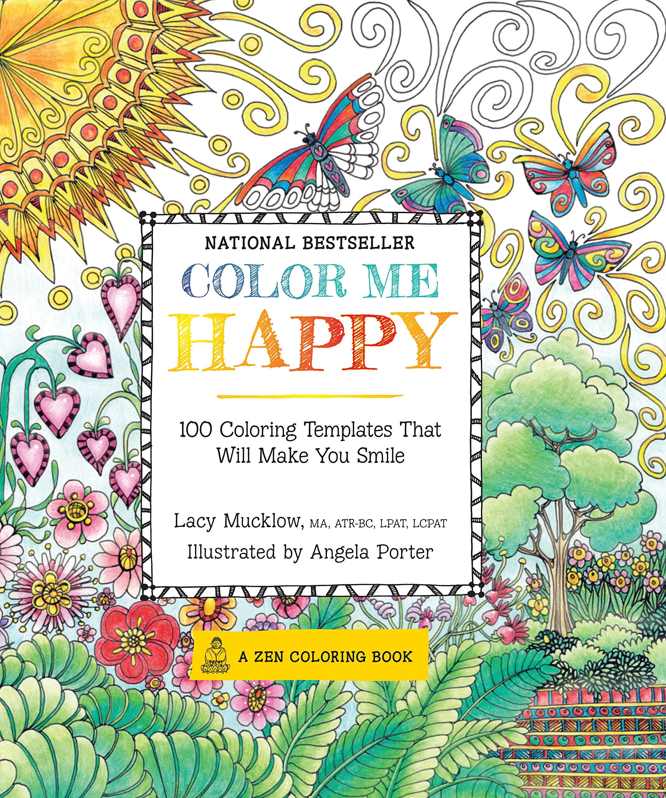 Color Me Happy: 100 Coloring Templates That Will Make You Smile (Volume 2) (A Zen Coloring Book, 2),New