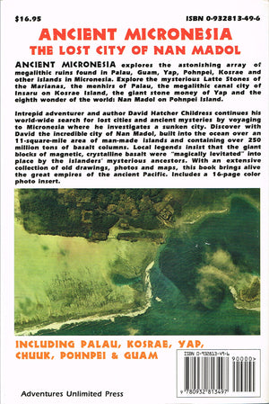 Ancient Micronesia & The Lost City Of Nan Madol: Including Palau, Yap, Kosrae, Chuuk & The Marianas,New