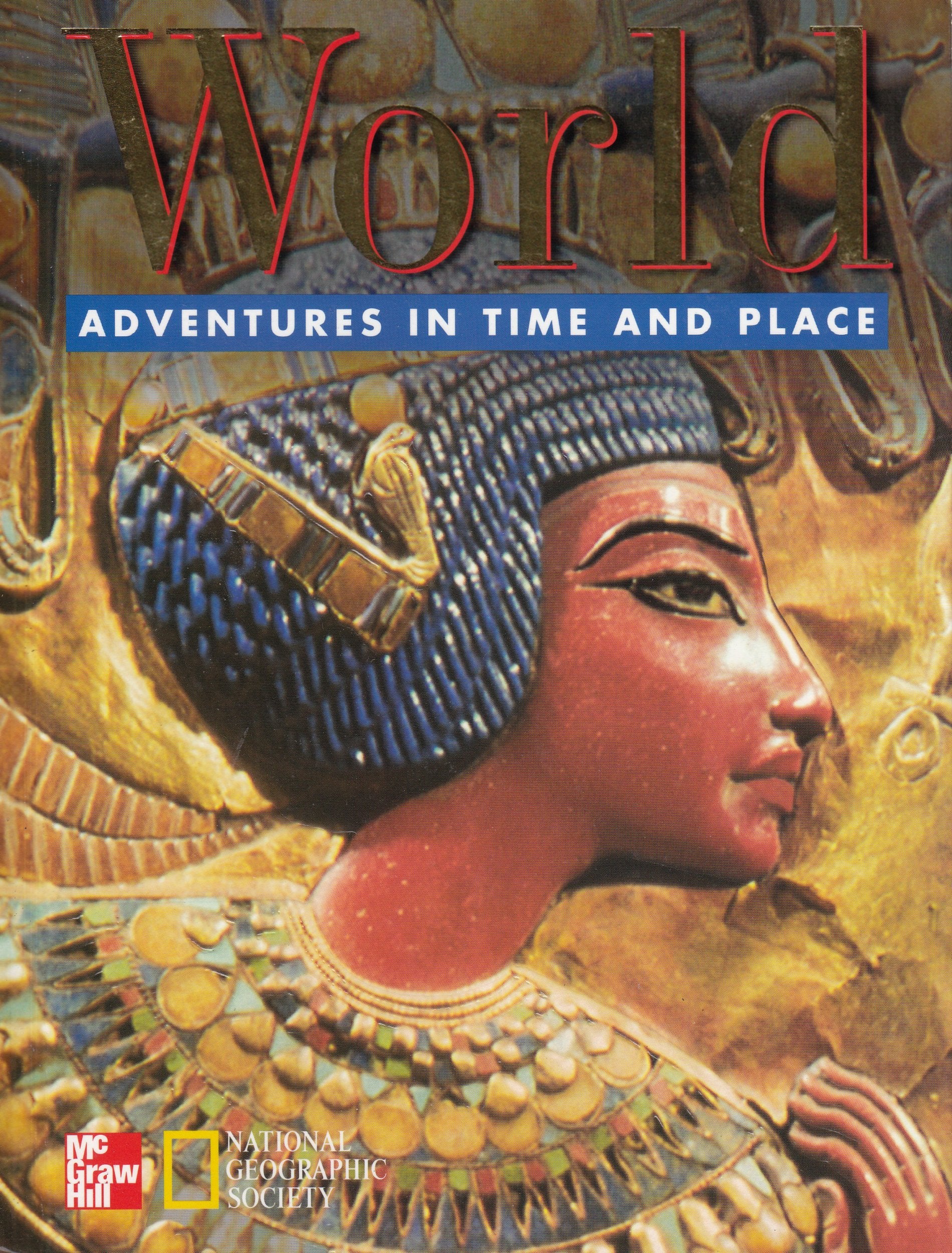 World (Adventures in Time and Place) (OLDER ELEMENTARY SOCIAL STUDIES),Used
