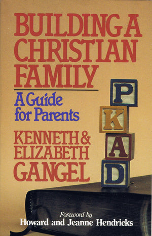 Building a Christian Family: A Guide for Parents,Used