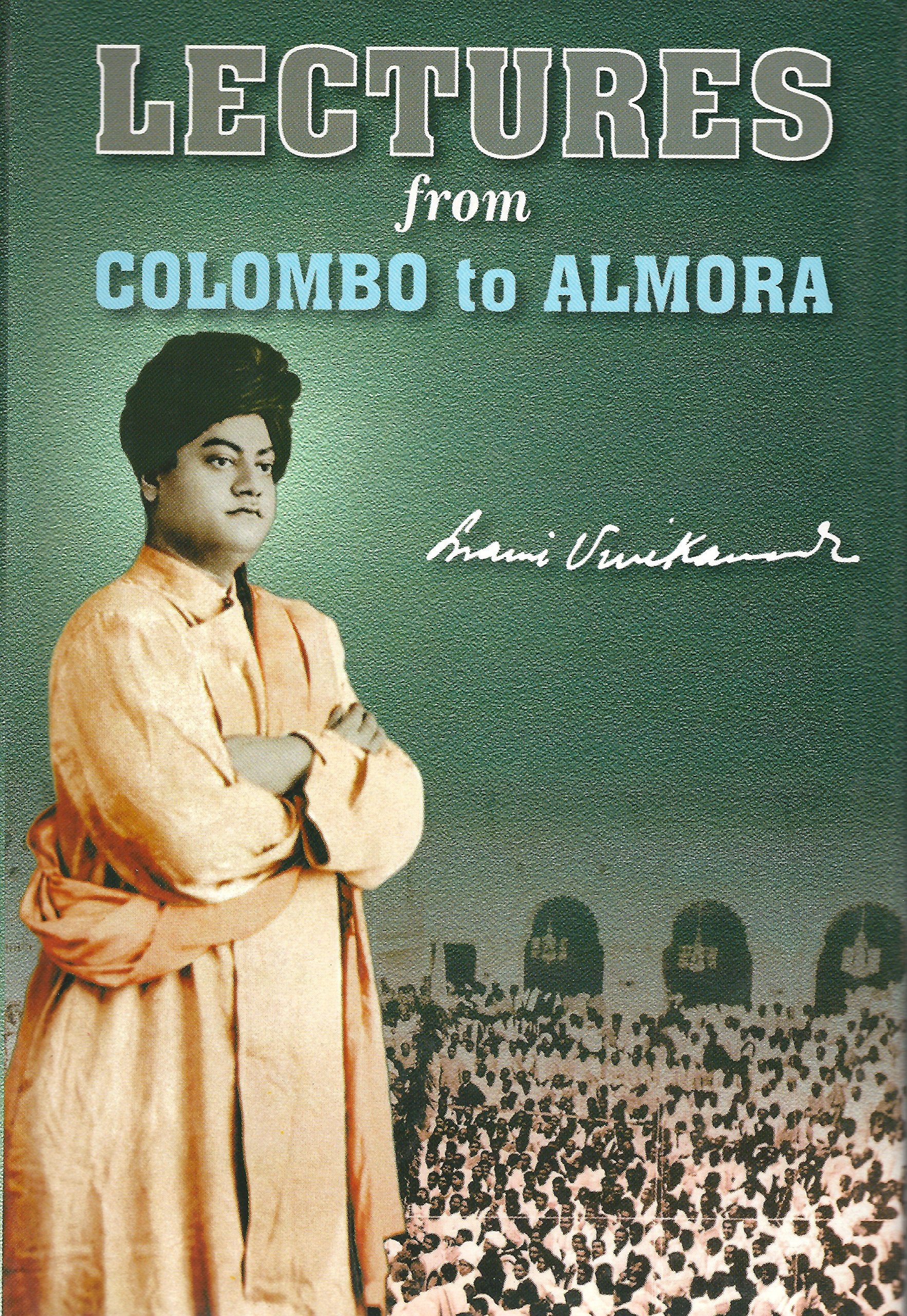 Lectures From Colombo to Almora,Used