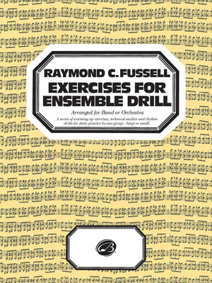 Fussell Exercises For Ensemble Drill,New