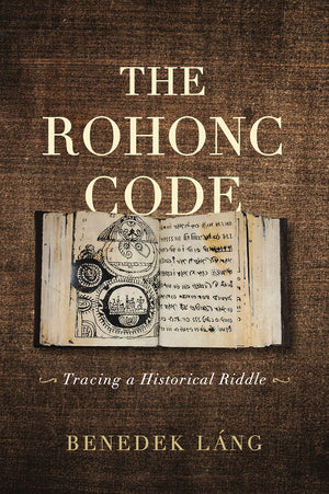 The Rohonc Code: Tracing a Historical Riddle,Used