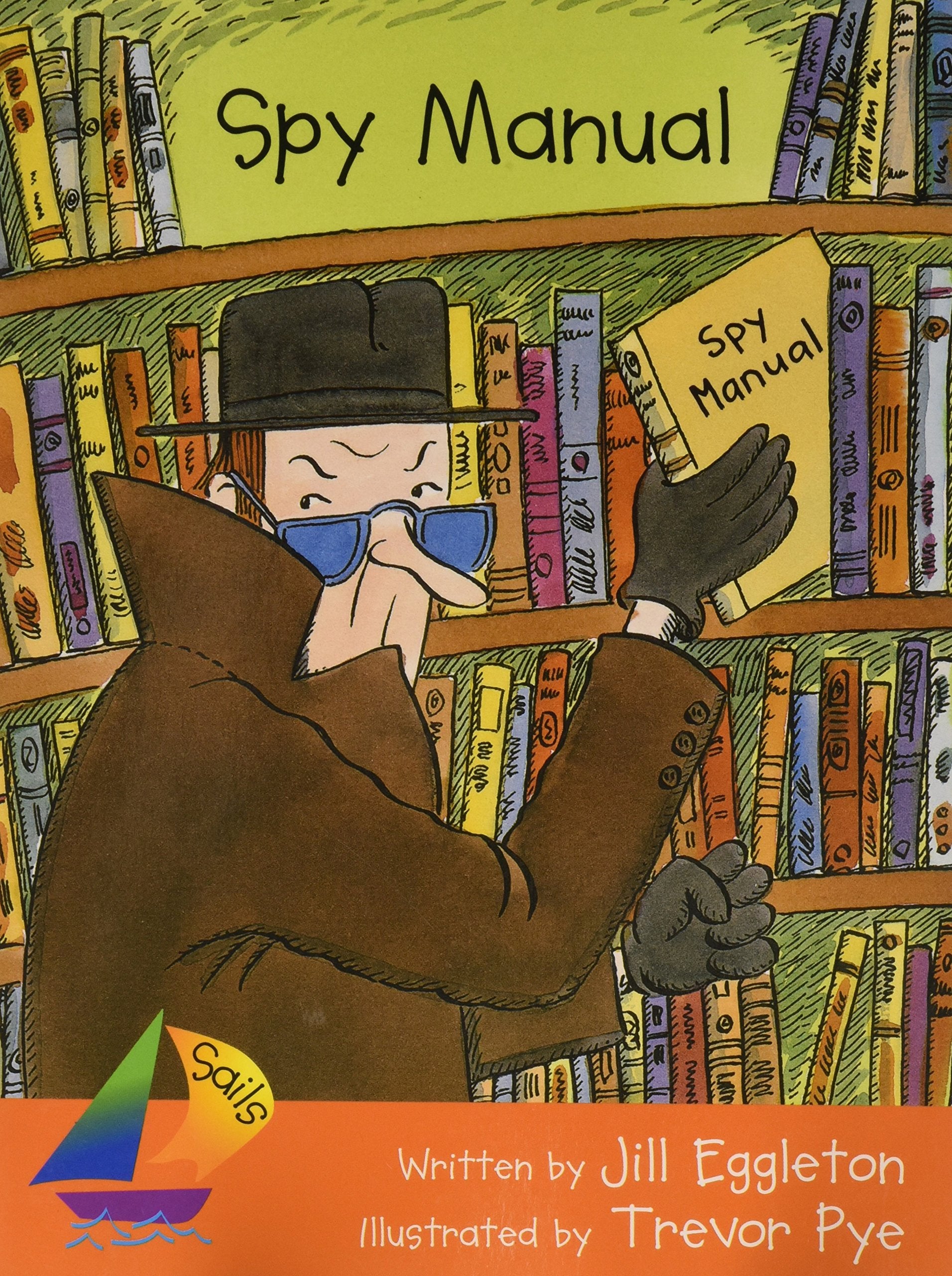 Spy Manual: Student Reader (Sails),Used