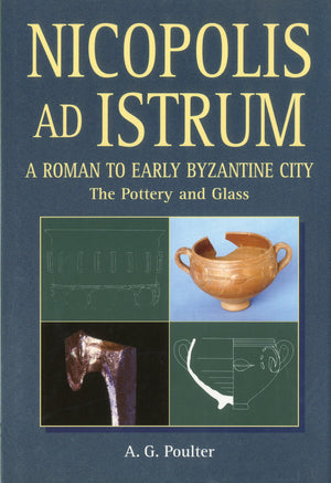 Nicopolis As Istrum: Volume 1 (Reports of the Research Committee of the Society of Antiquaries of London),Used