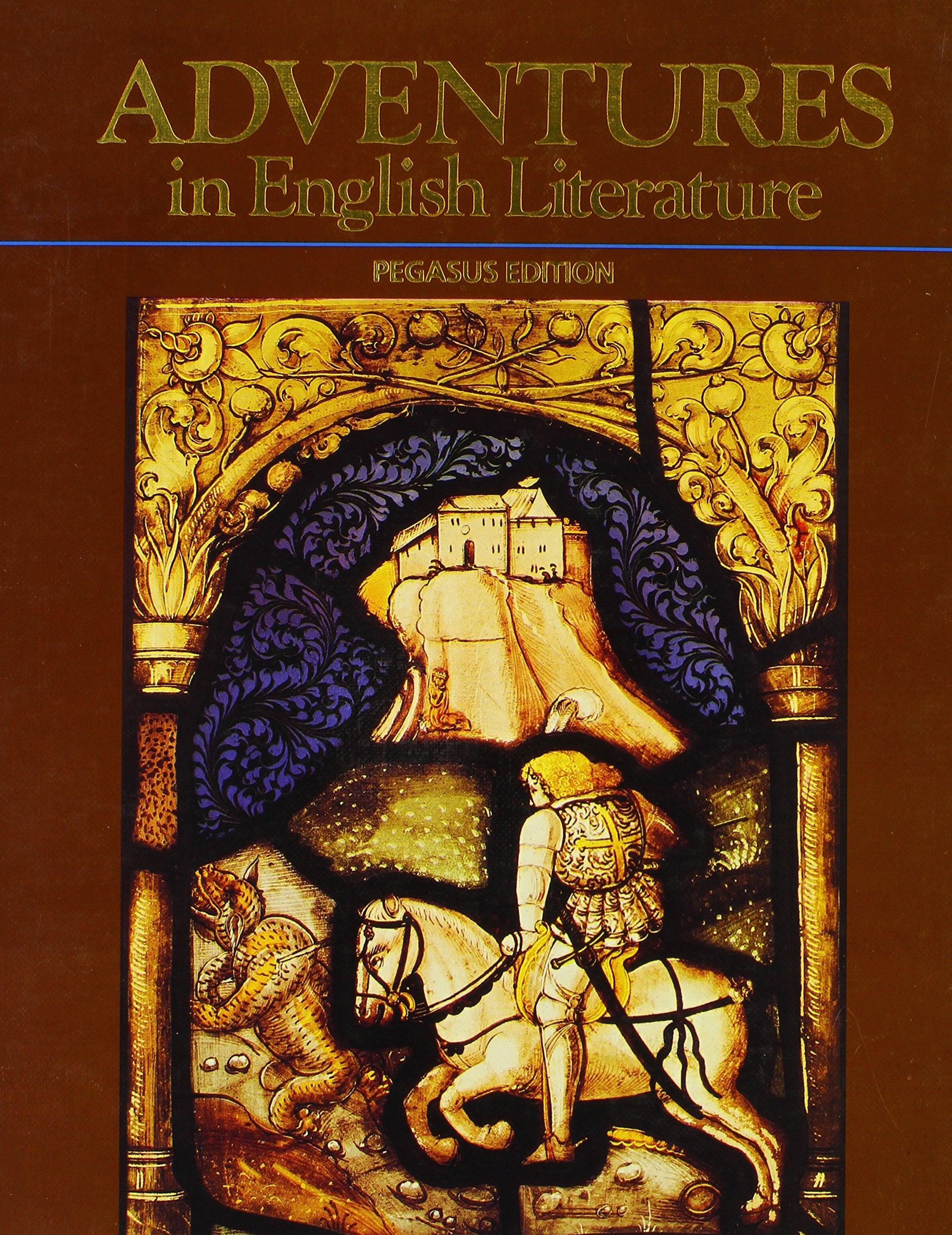 Adventures In English Literature, 1989 (Grade 12) Pegasus Edition-new