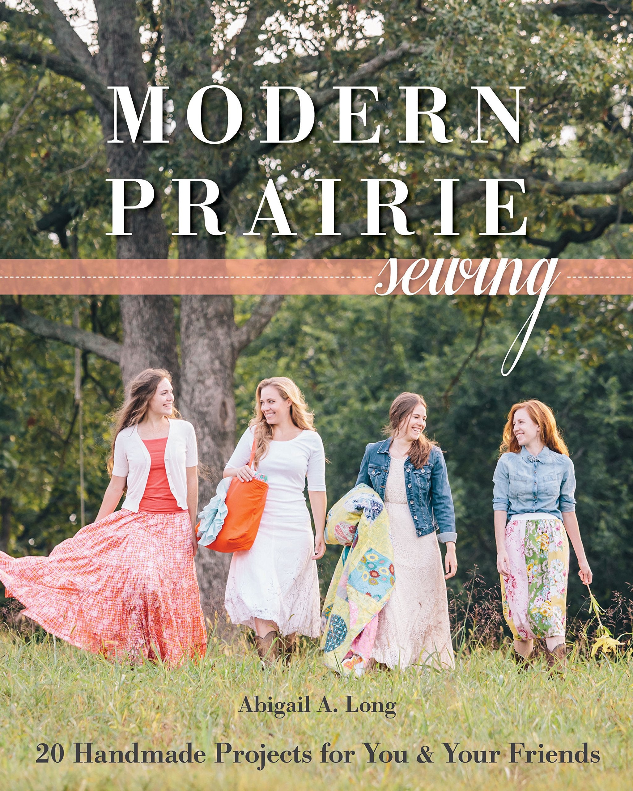 Modern Prairie Sewing: 20 Handmade Projects for You & Your Friends,Used