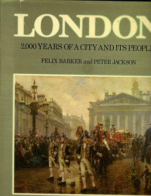 London: 2,000 Years Of A City And Its People,Used
