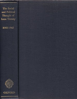 The Social and Political Thought of Leon Trotsky,Used