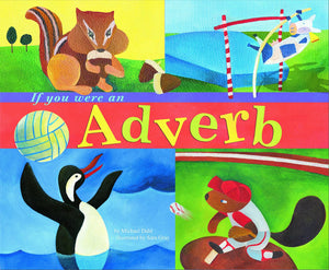 If You Were an Adverb (Word Fun),Used