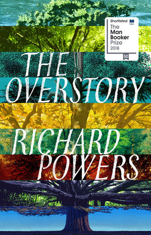 The Overstory [Paperback] POWERS, Richard,Used