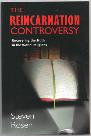 The Reincarnation Controversy: Uncovering The Truth In The World Religions,Used