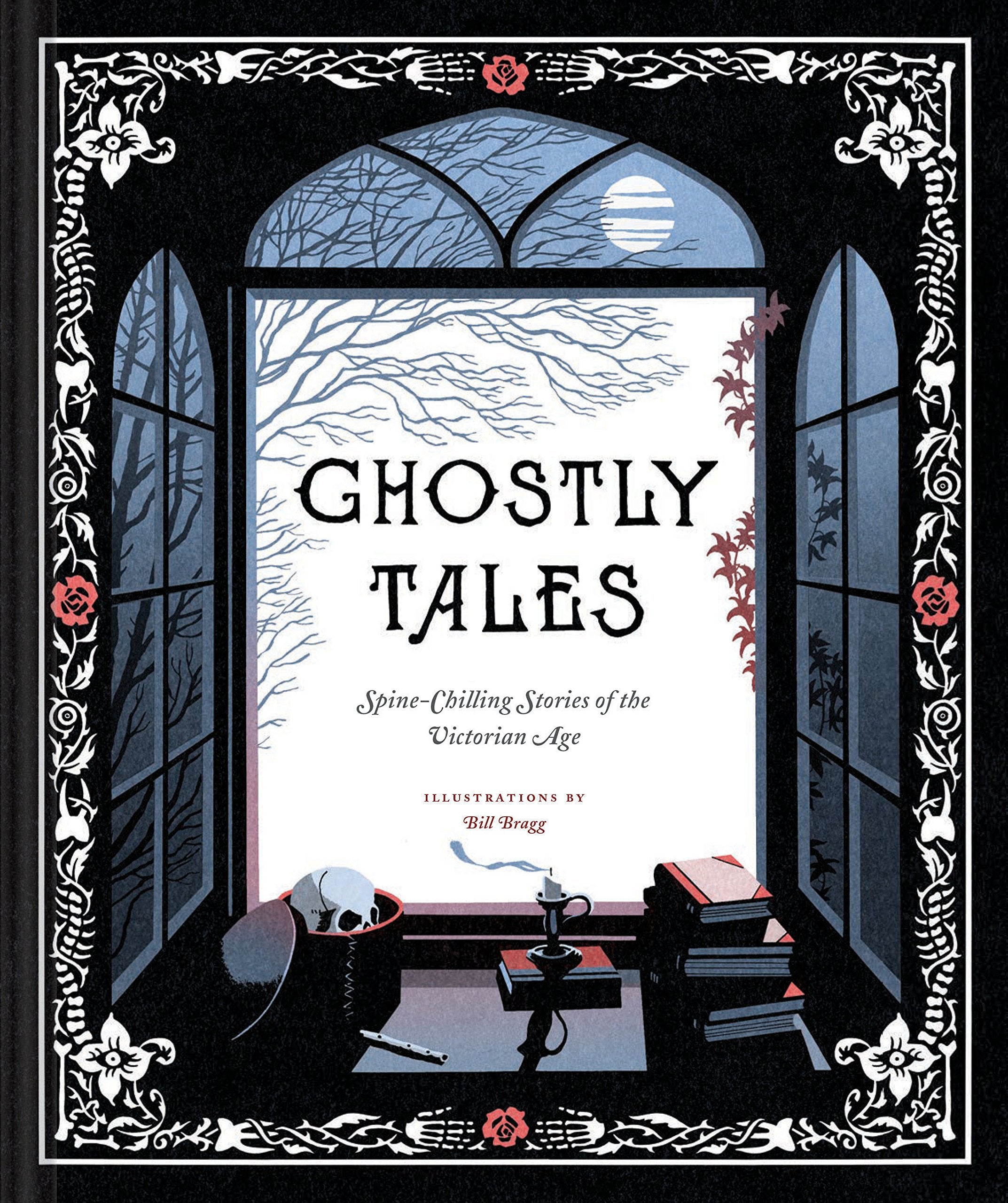 Ghostly Tales: SpineChilling Stories of the Victorian Age,New