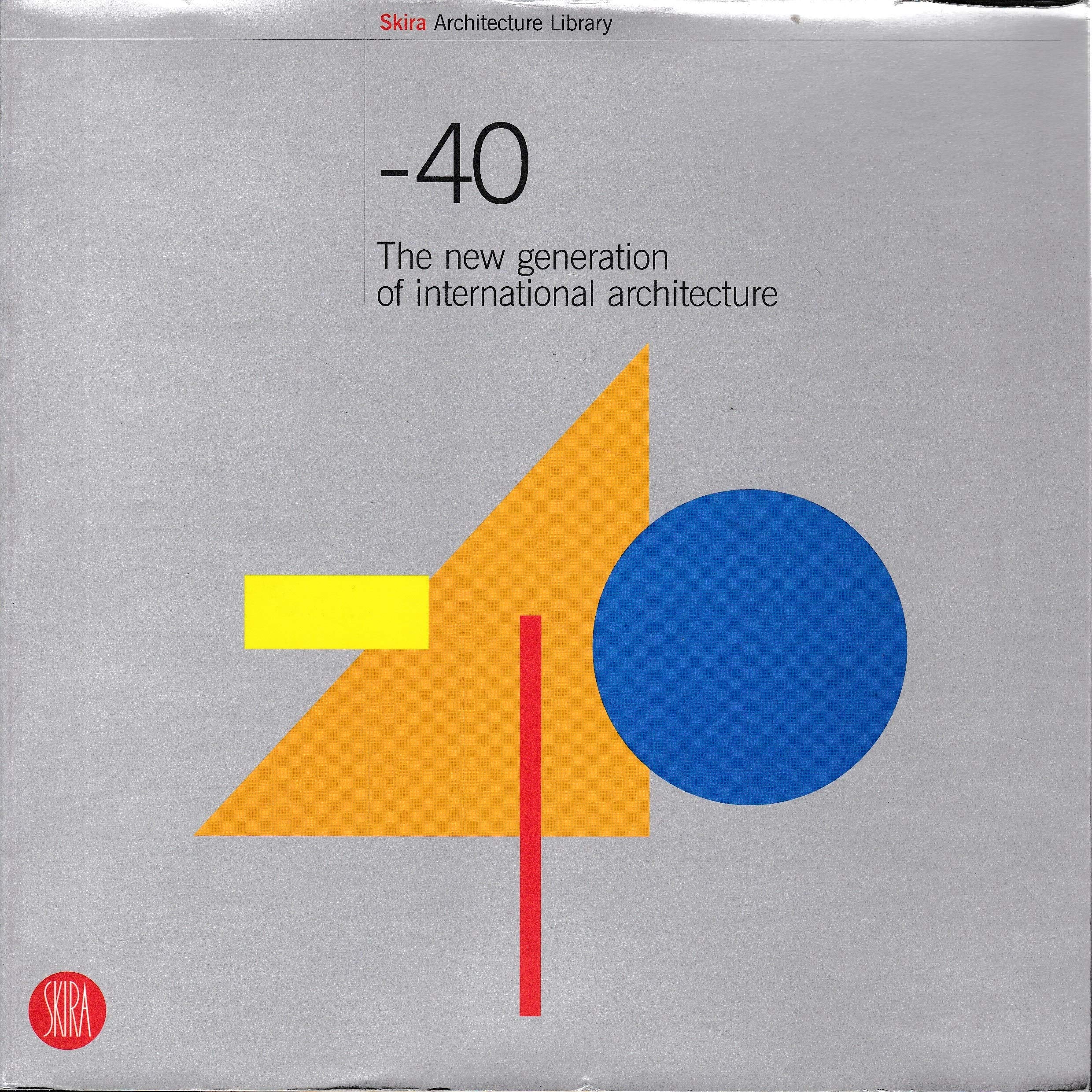 Under 40: Contemporary Young Architects,Used