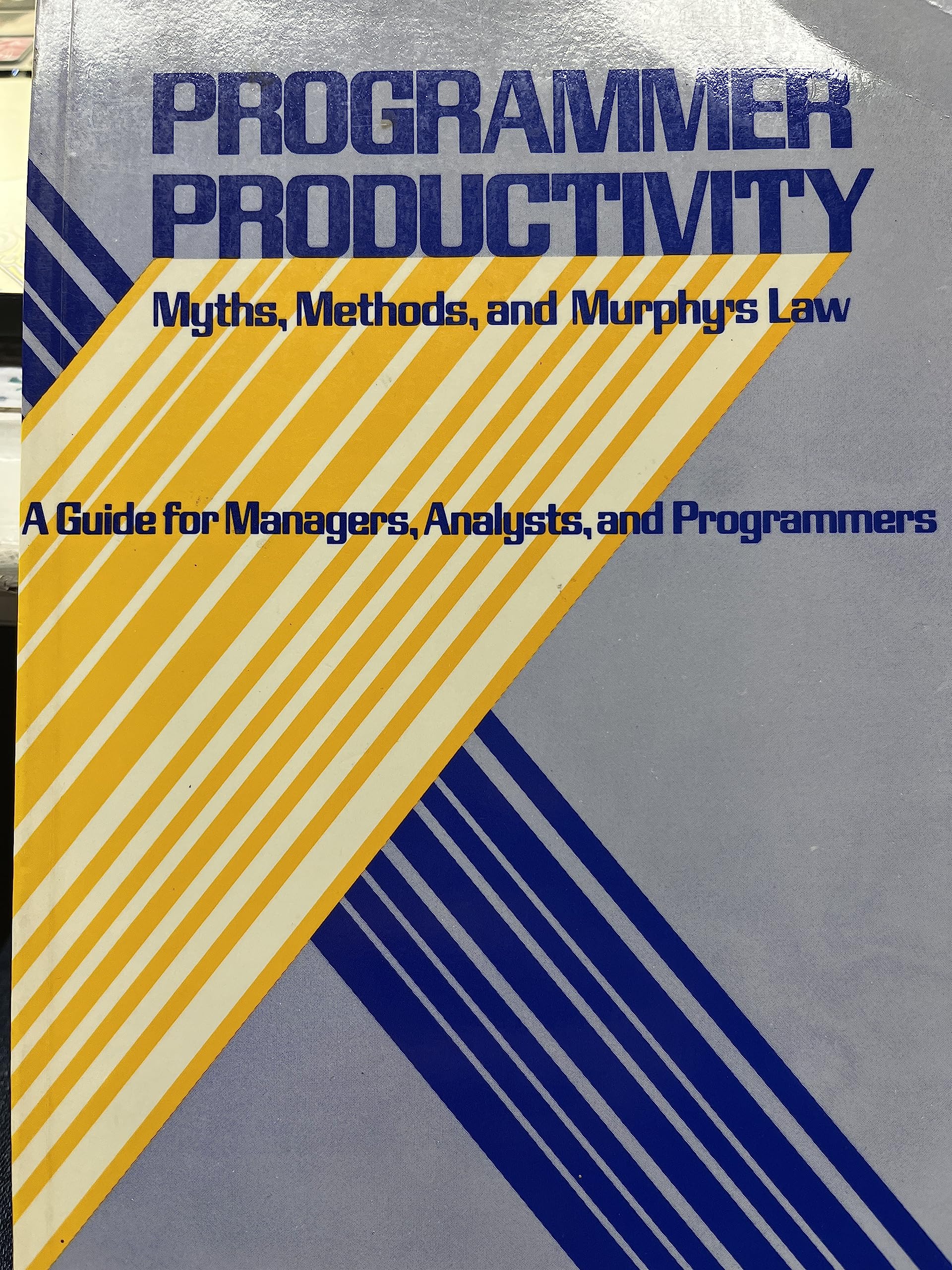 Programmer Productivity: Myths, Methods, and Murphy's Law,Used