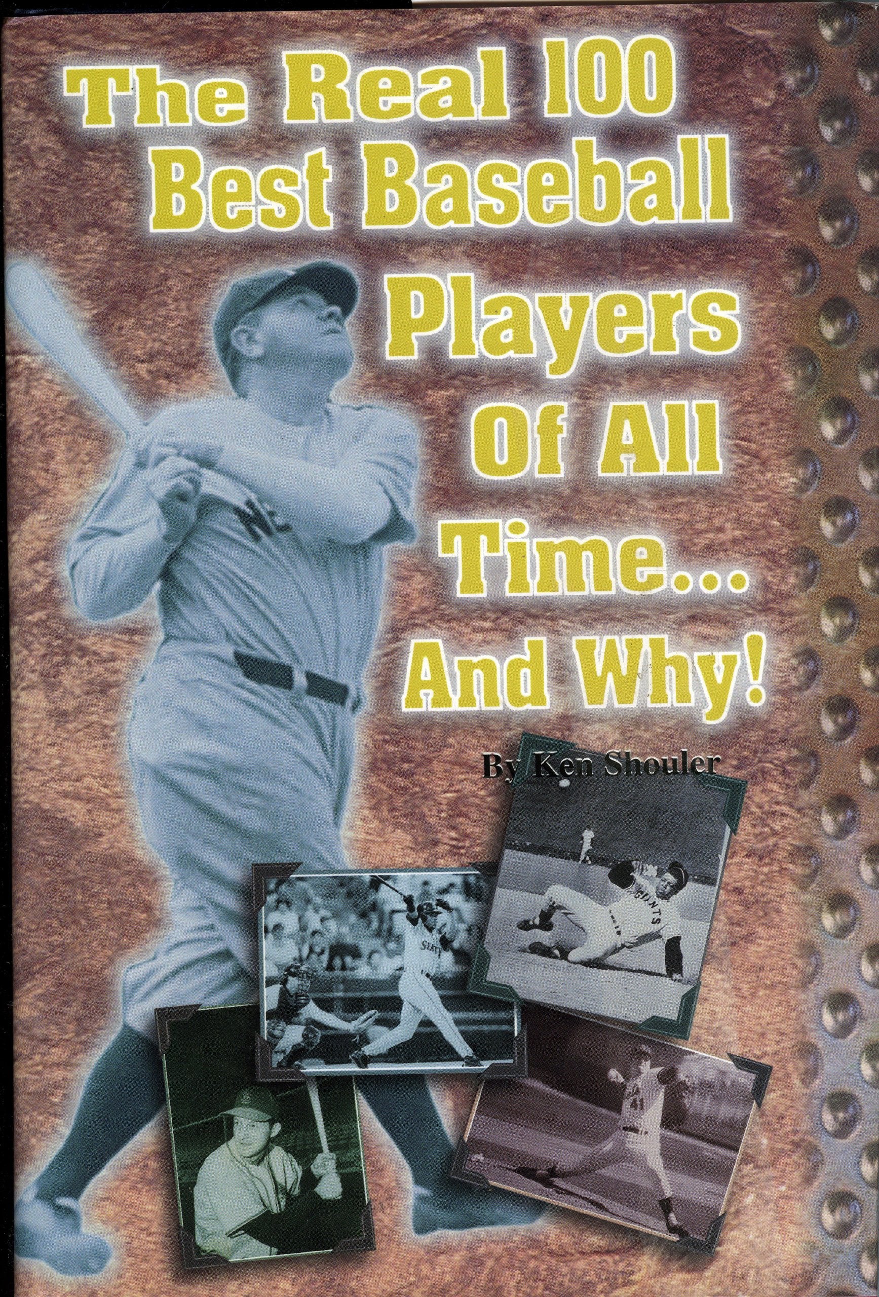 Real 100 Best Baseball Players,New