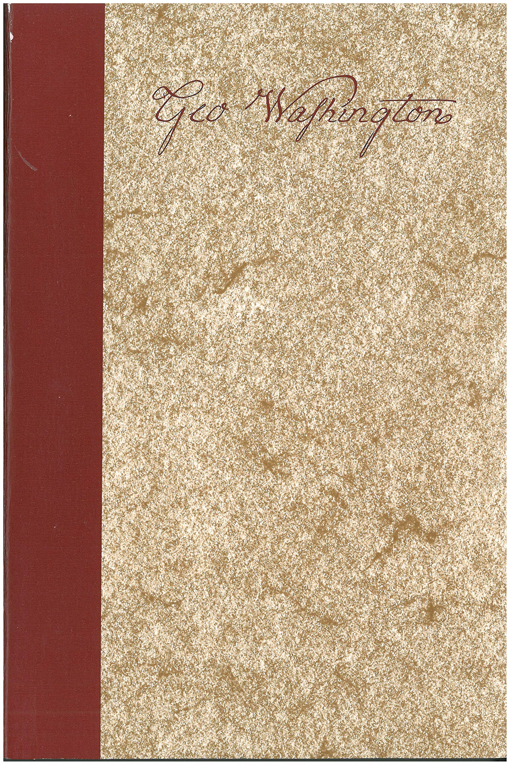 George Washington, A Collection,New