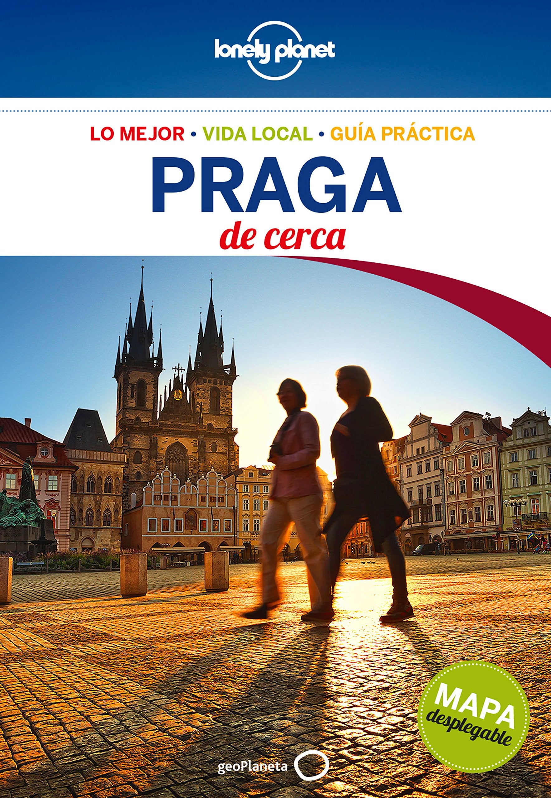 Lonely Planet Praga De Cerca (Lonely Planet Spanish Guides) (Spanish Edition)